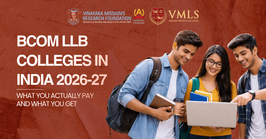 BCom LLB Colleges in India 2026-27: Course Details, Career Scope & How to Choose