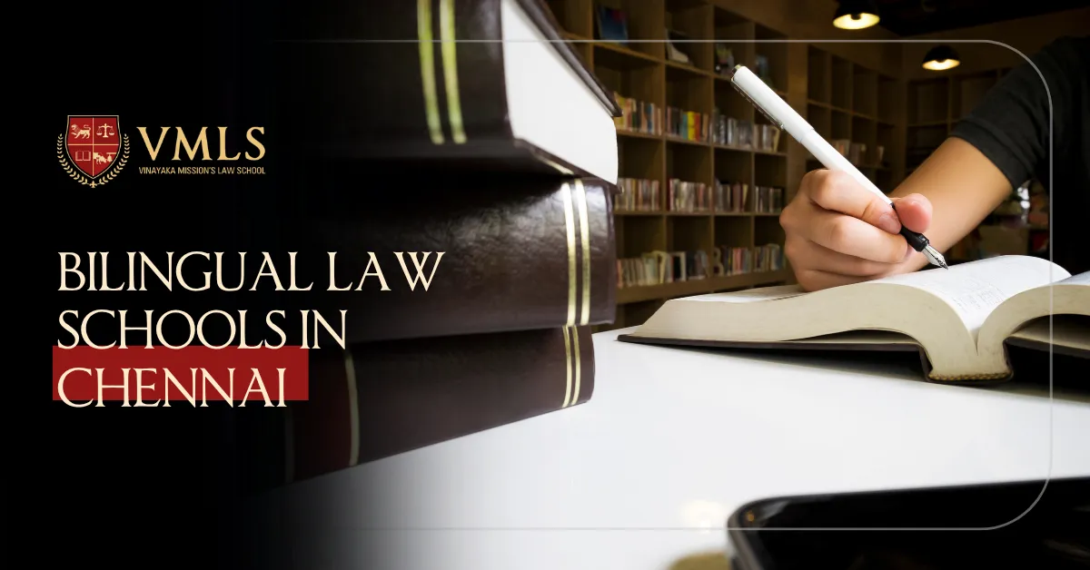 Top Bilingual Law Schools in Chennai