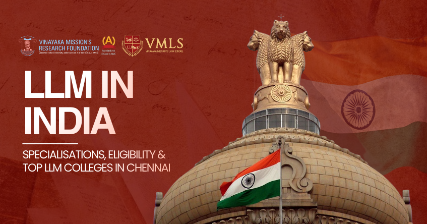 llm-specializations-guide-colleges-chennai-vmls