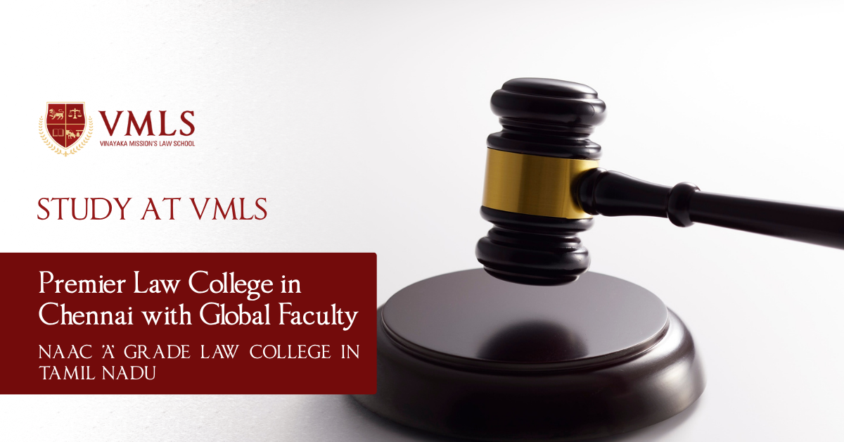 top-law-college-in-chennai-for-ll-b-ll-m-ph-d-admissions-vmls
